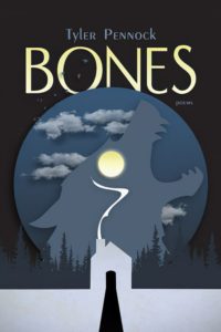 Bones by Tyler Pennock
