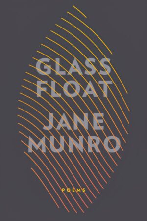Glass Float by Jane Munro