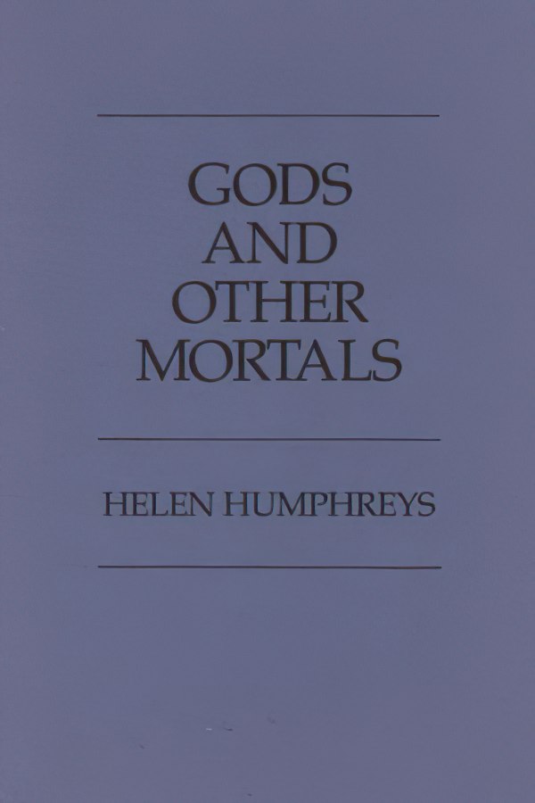 God and Other Mortals by Helen Humphreys