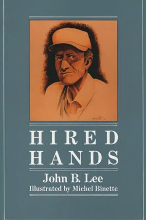 Hired Hands by John B Lee