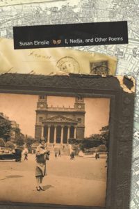 I, Nadja and Other Poems by Susan Elmslie
