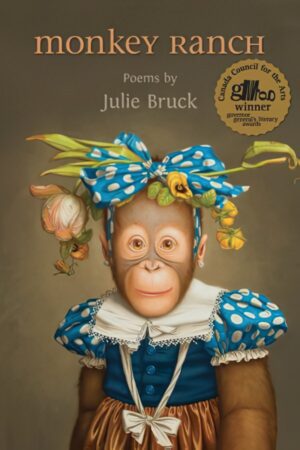 Monkey Ranch by Julie Bruck