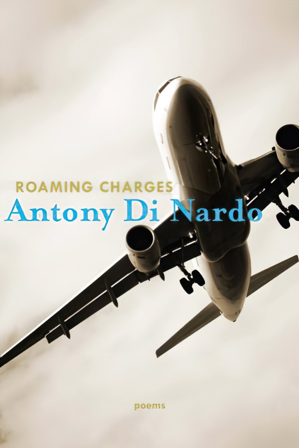 Roaming Charges by Antony Di Nardo