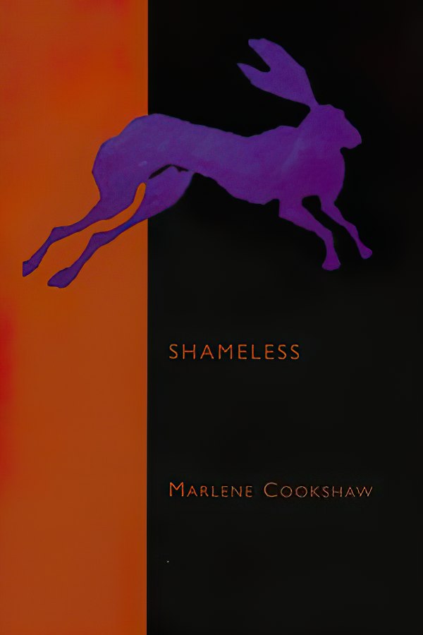 Shameless by Marlene Cookshaw