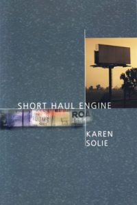 Short Haul Engine by Karen Solie