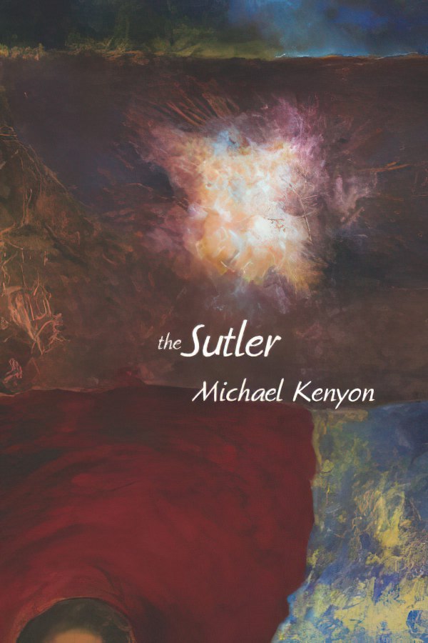 The Sutler by Michael Kenyon