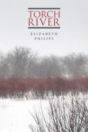 Torch River by Elizabeth Phillips