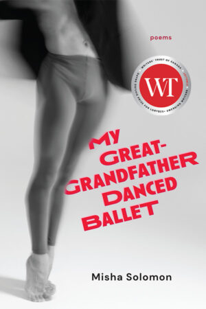 My Great-Grandfather Danced Ballet